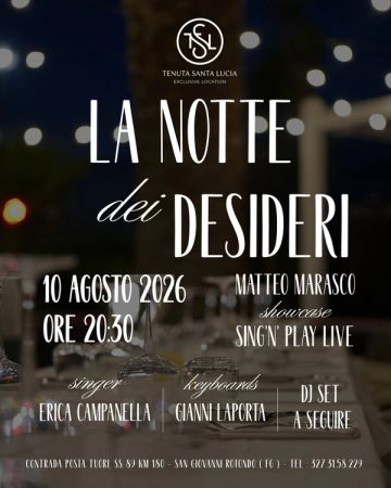 La Notte dei desideri di Tenuta Santa Lucia