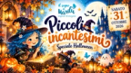Piccoli Incantesimi – Speciale Halloween per bambini da 12 a 24 mesi