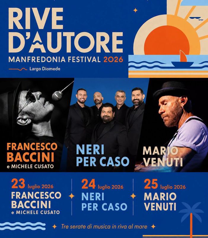 Rive d'Autore 2026: Francesco Baccini, Neri per Caso e Mario Venuti a Manfredonia