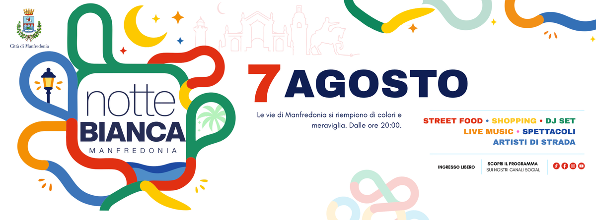 Notte Bianca di Manfredonia 2026: programma completo, eventi e informazioni utili