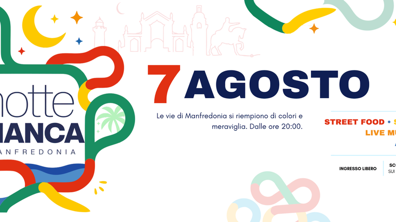 Notte Bianca 2026 – Si muove la città | Manfredonia Festival 2026 Notte Bianca 2026 – Si muove la città | Manfredonia Festival 2026