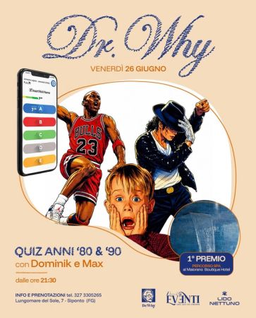 Dr. Why – Quiz Anni '80 e '90 al Lido Nettuno