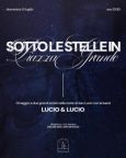Sotto le stelle in Piazza Grande: tributo a Lucio Dalla e Lucio Battisti | Calice Rosa