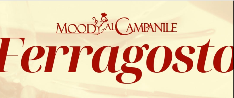 Pranzo di Ferragosto | Moody al Campanile
