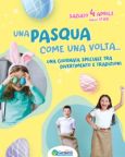 Giochi e animazione per bambini | Una Pasqua come una volta 