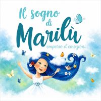 Il sogno di Marilù