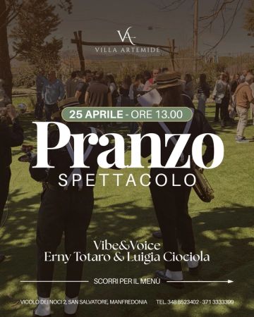 Pranzo spettacolo del 25 aprile | Villa Artemide