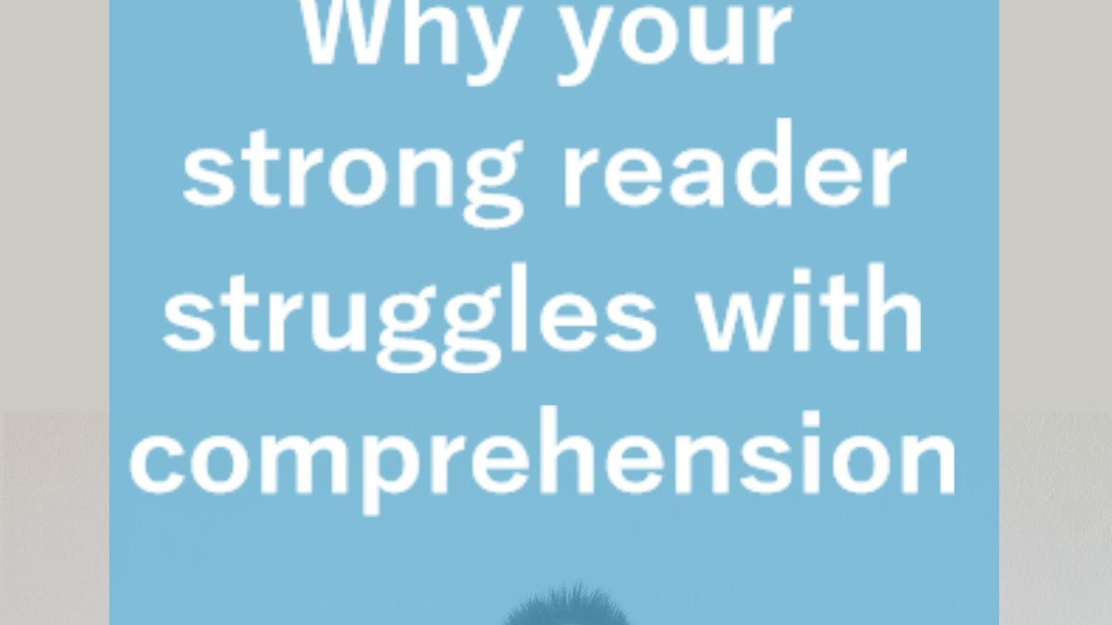 Hyperlexia- why your child may struggle with reading comprehension