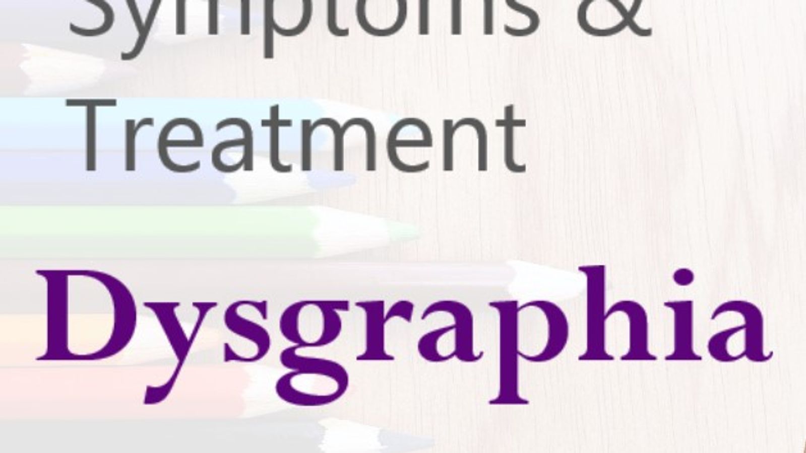 Your Child With Dysgraphia