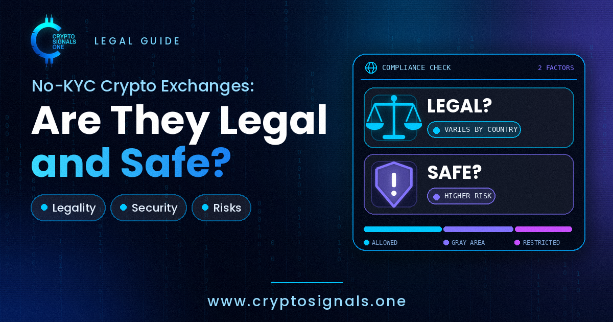No-KYC Crypto Exchanges: Are They Legal and Safe in 2026?