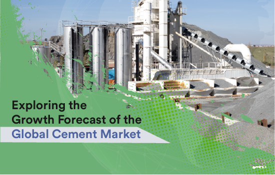 Exploring the Growth Forecast of the Global Cement Market