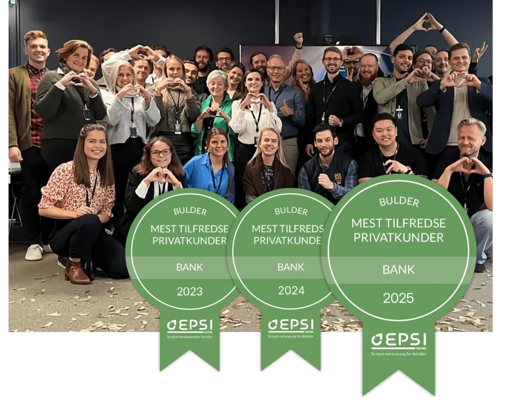 Bulder gjengen som feirer de mest fornøyde kundene ifølge EPSI 2023, 2024 og 2025. Vi er veldig fornøyd med at dere er veldig fornøyd.