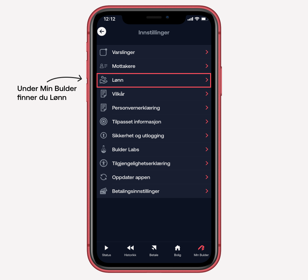 I Bulder-appen finner du lønn under 'Min Bulder'