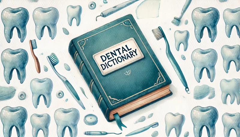 Dental Dictionary Woodbury