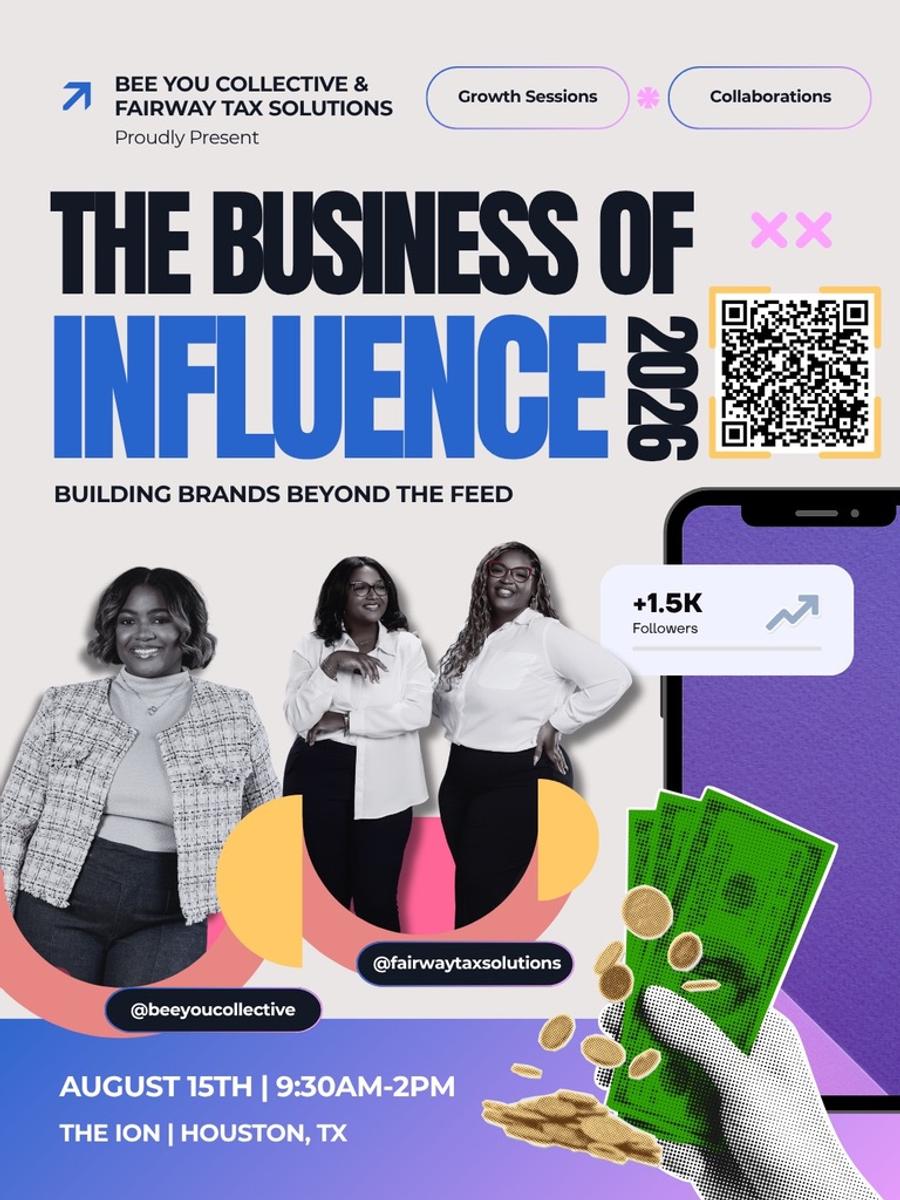 The Business of Influence, presented by Bee You Collective and Fairway Tax Solutions. Building brands beyond the feed. August 15th, 9:30am to 2pm, The Ion, Houston, TX.