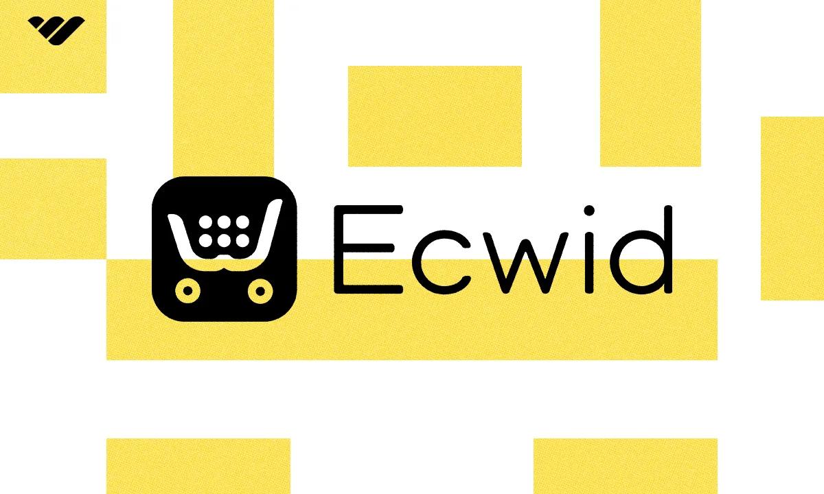 Cover image for 7 Best Ecwid Alternatives for Faster Ecommerce Growth
