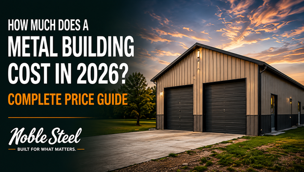 How Much Does a Metal Building Cost in 2026?