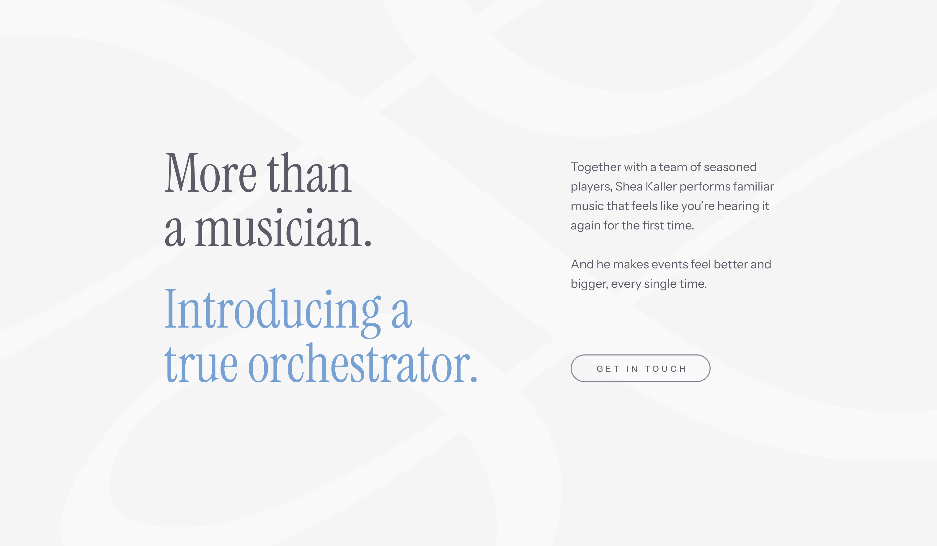 Shea Kaller: White introduction section with “More than a musician” typography.