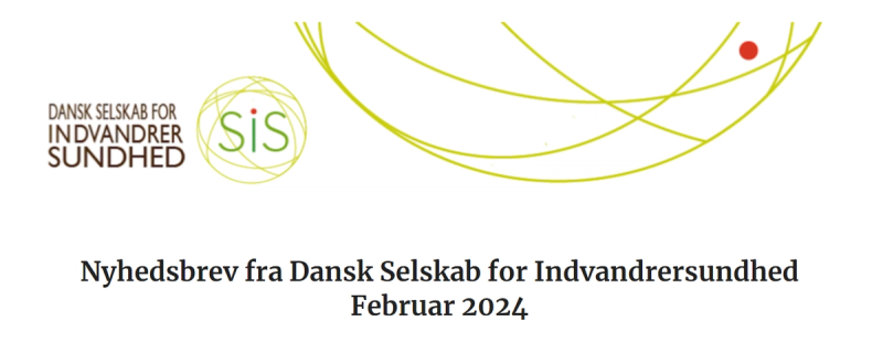 Nyhedsbrev Februar 2024 - Dansk Selskab for Indvandrersundhed