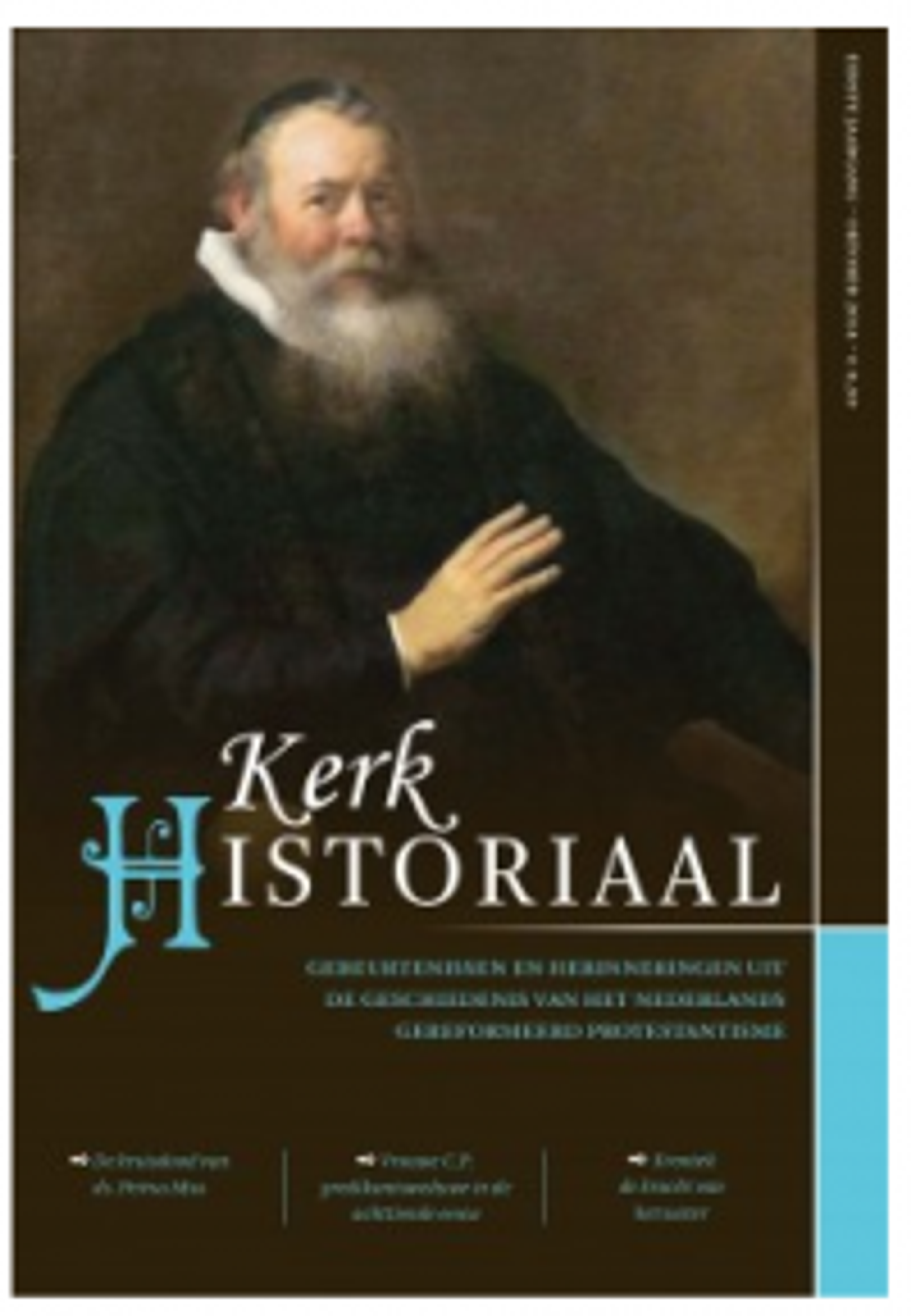 KerkHistoriaal, nieuw kwartaalblad over geschiedenis van het Ned. gereformeerd protestantisme