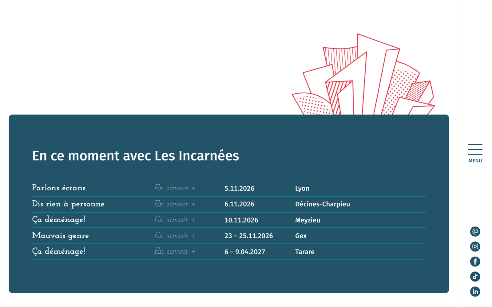 L’agenda : les prochaines représentations avec le spectacle, la date et la ville.