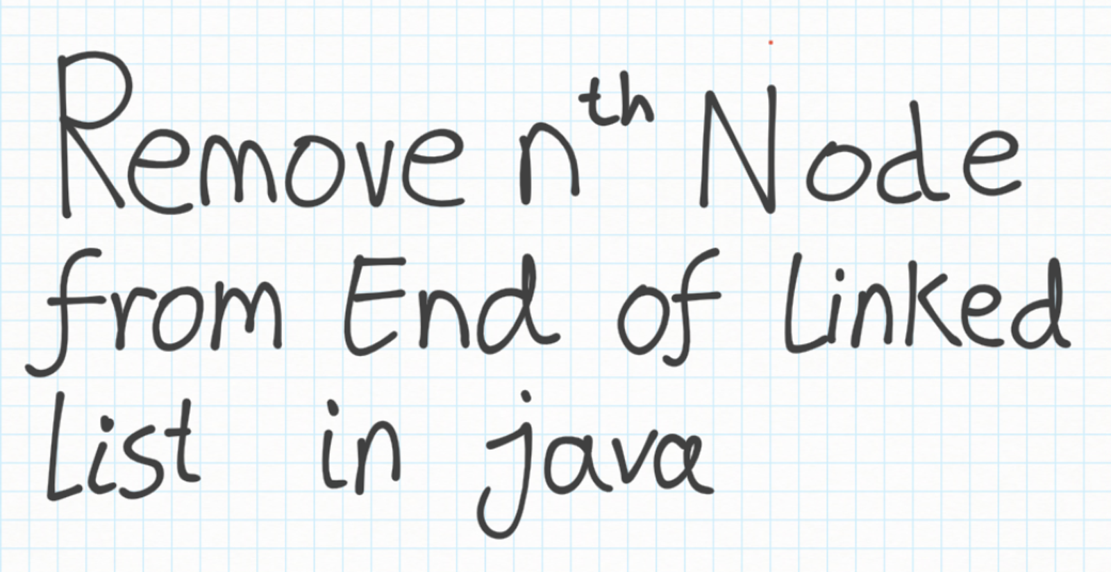 Remove nth Node from Linked List in java