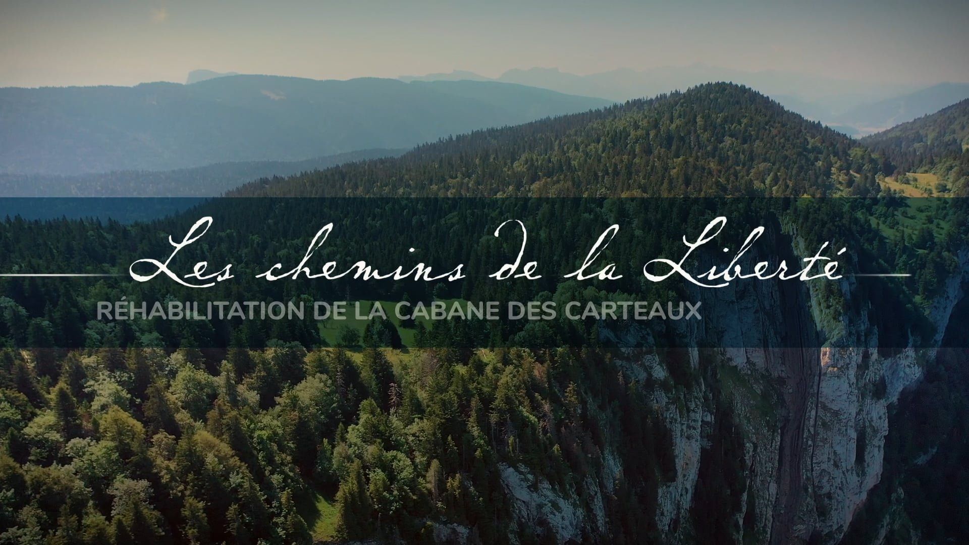 PNR VERCORS - Les chemins de la liberté - La cabane des Carteaux