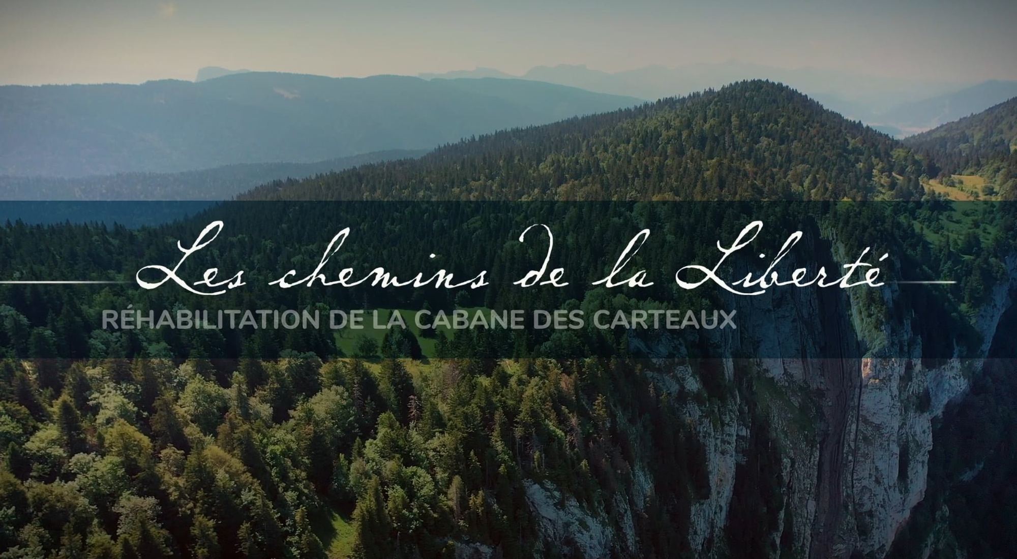 PNR VERCORS - Les chemins de la liberté - La cabane des Carteaux