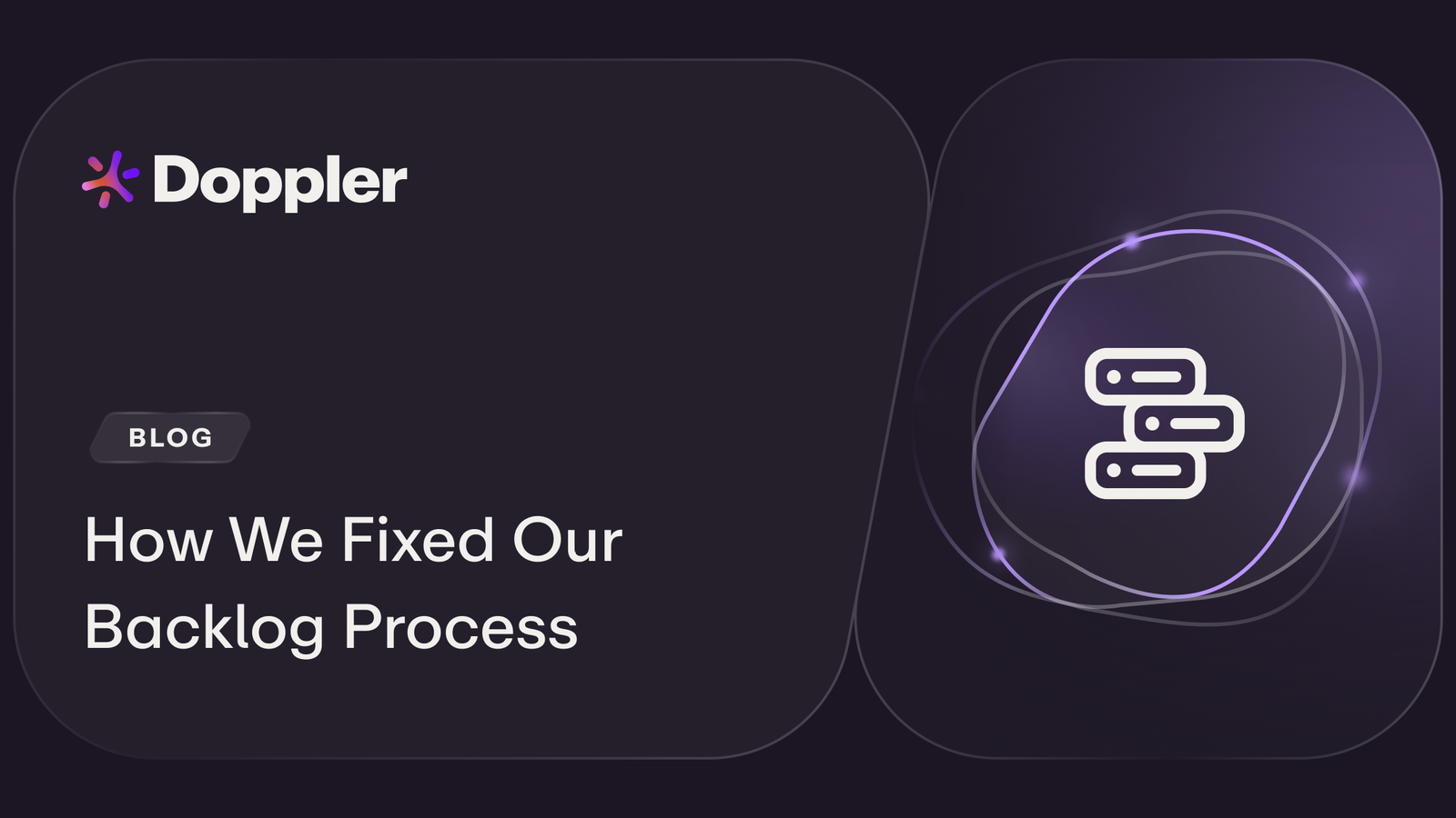 How We Fixed Our Backlog Process