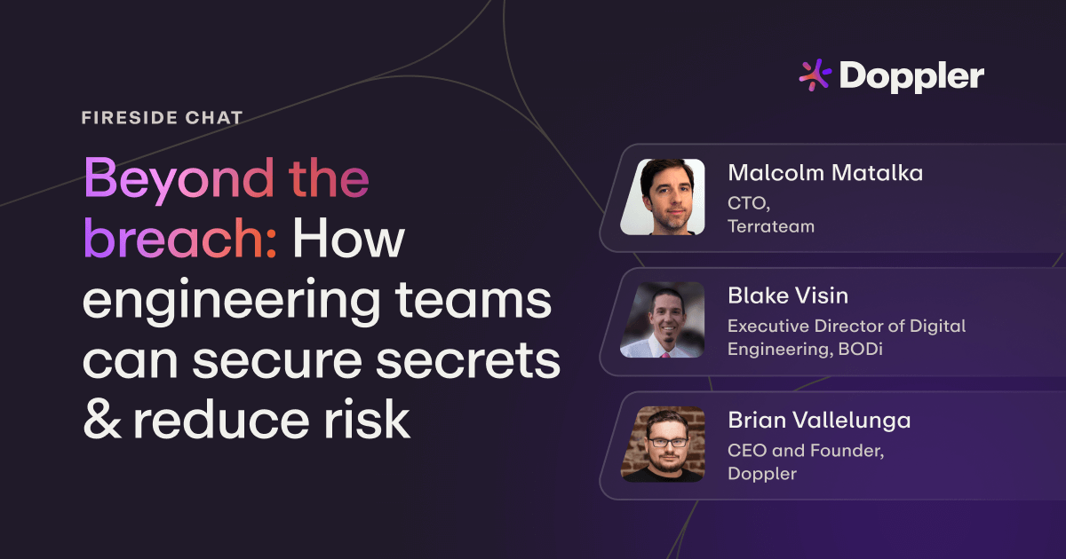 How engineering leaders prevent breaches by securing secrets at scale