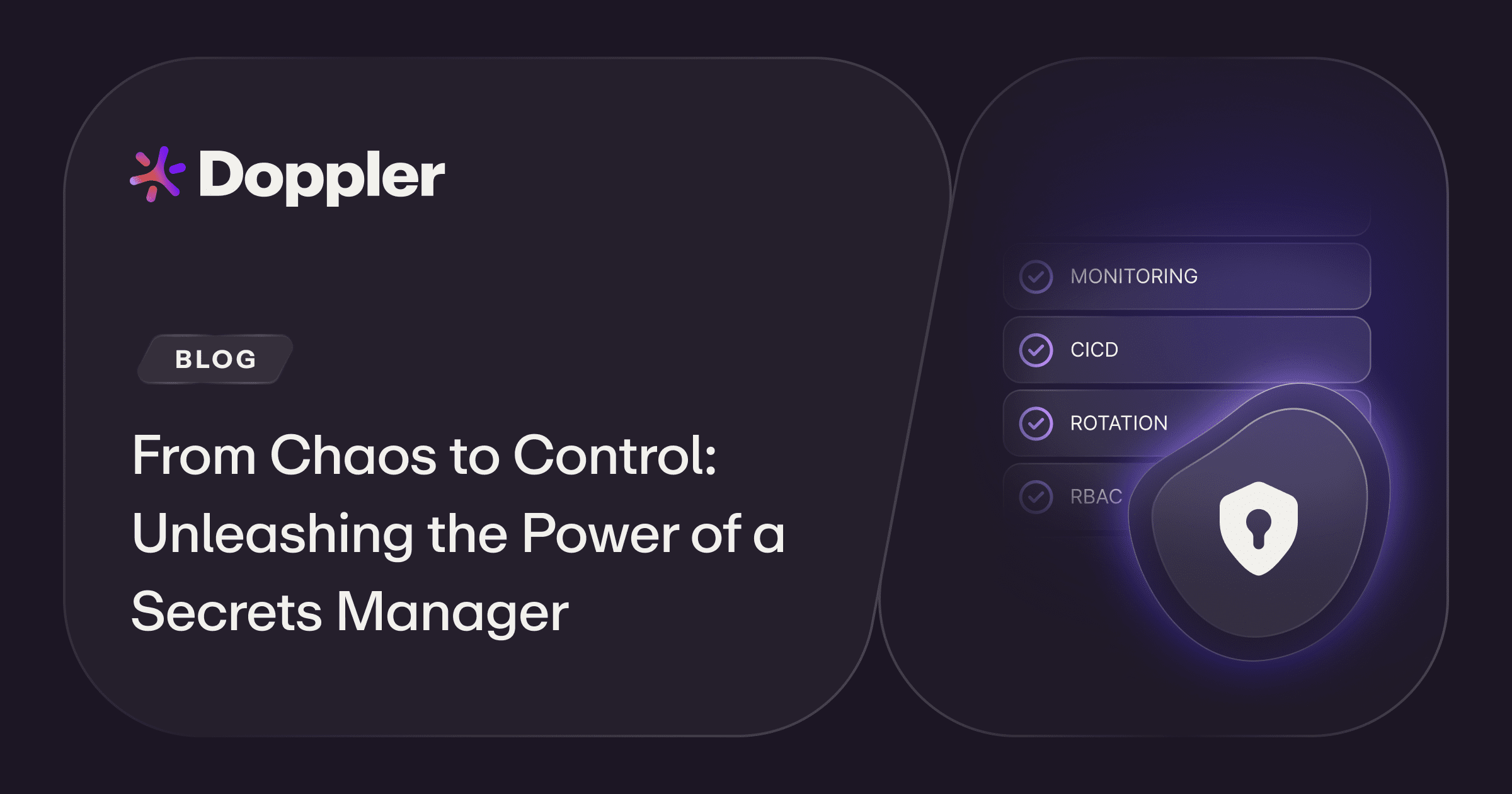 From Chaos to Control: Unleashing the Power of a Secrets Manager