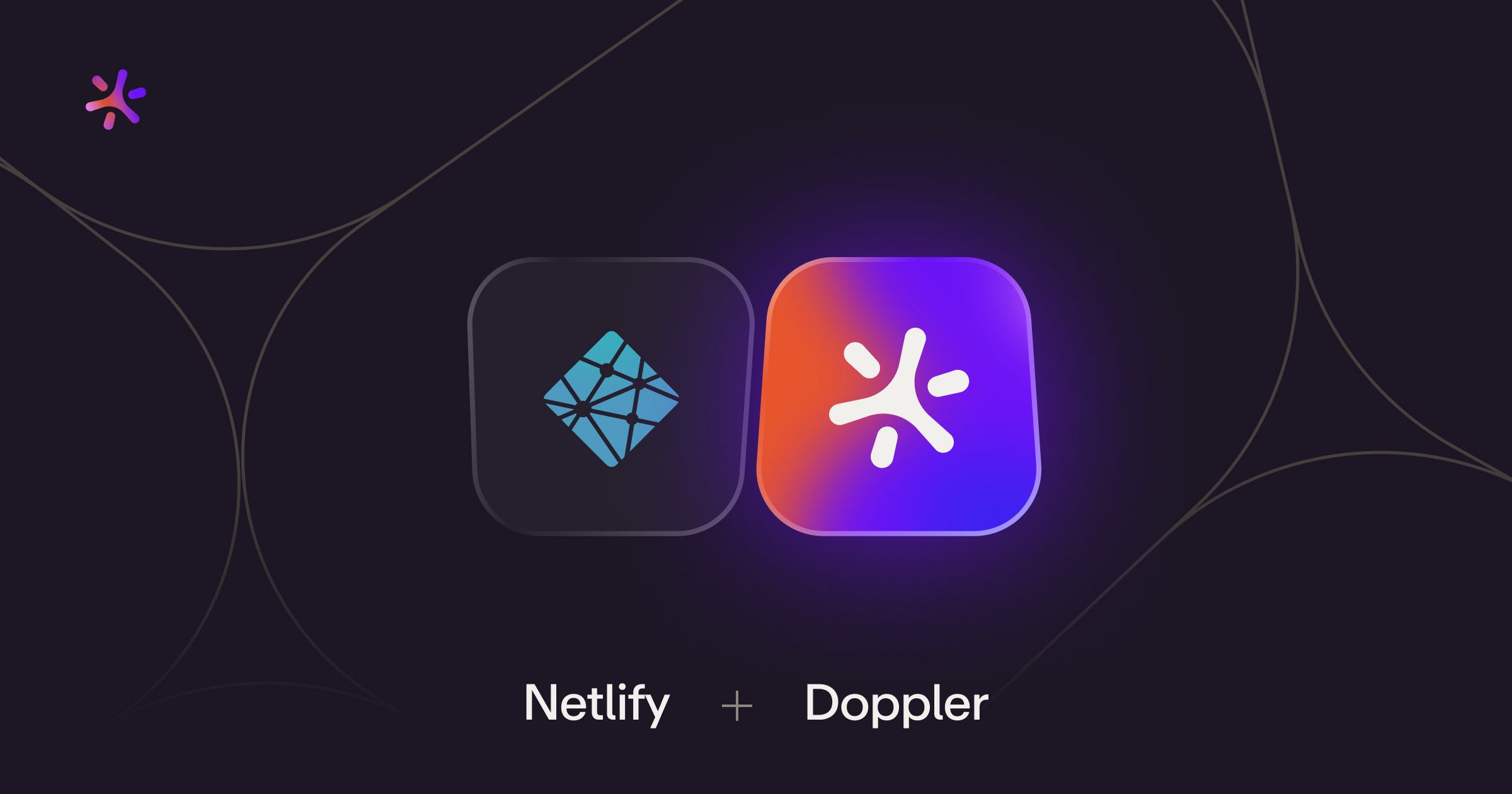 Unlock Netlify's efficient deployment workflow with Doppler