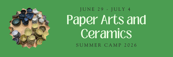 Paper Art and Ceramics Camp 