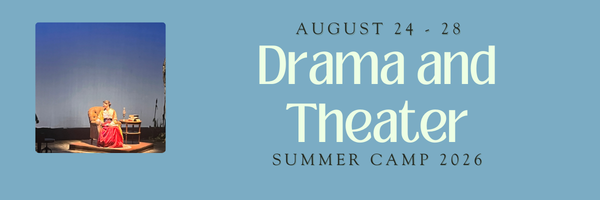 Drama and Theater