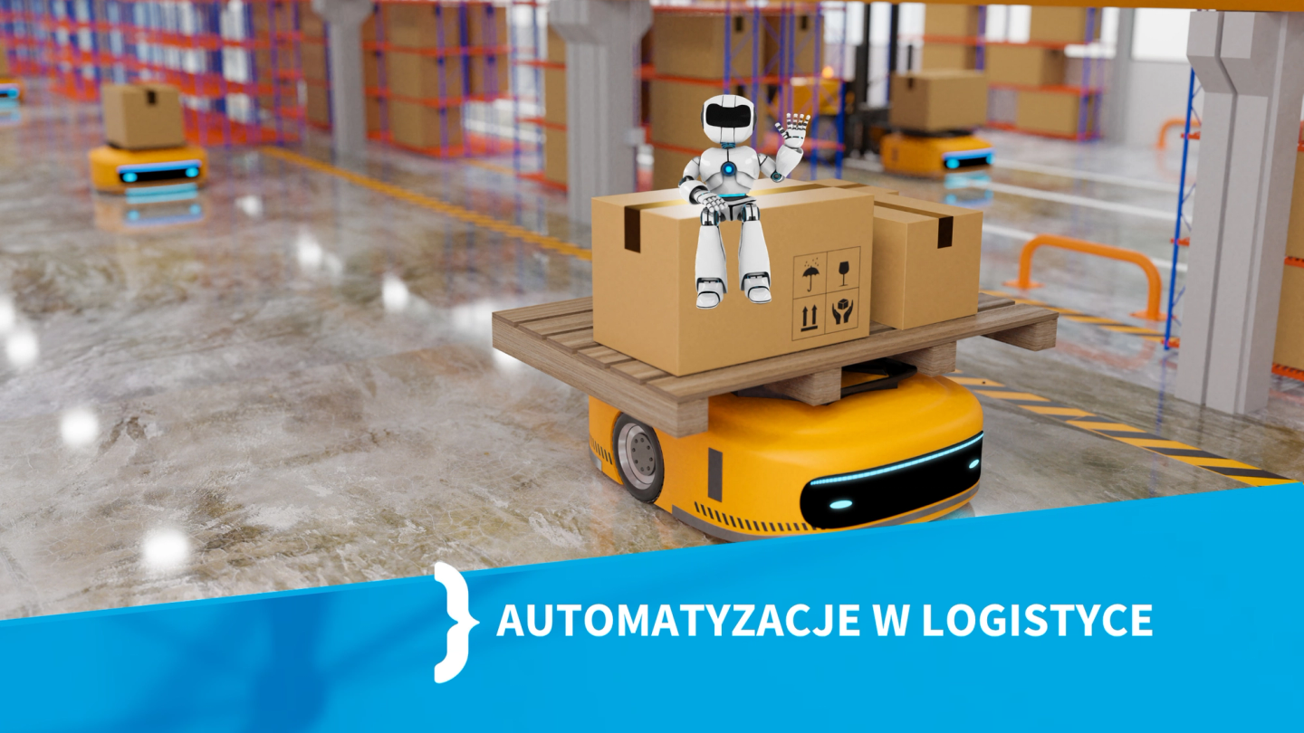 Automatyzacje w Logistyce