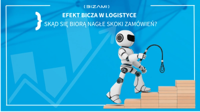Efekt bicza (bullwhip effect) w Logistyce