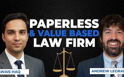 Building a Future-Proof Law Firm: Paperless Offices, Value Pricing, and AI