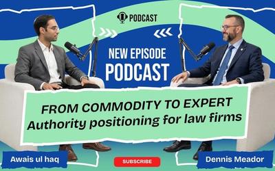 From Commodity to Expert: The Power of Authority Positioning for Law Firms