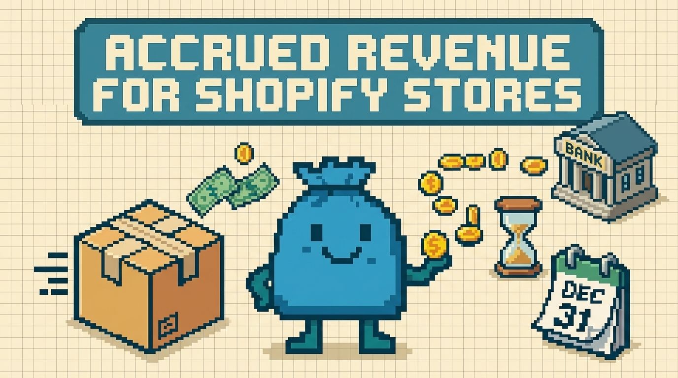 Illustration showing accrued revenue concepts — Accrued Revenue The Shopify Operator's GL Playbook by Ottit