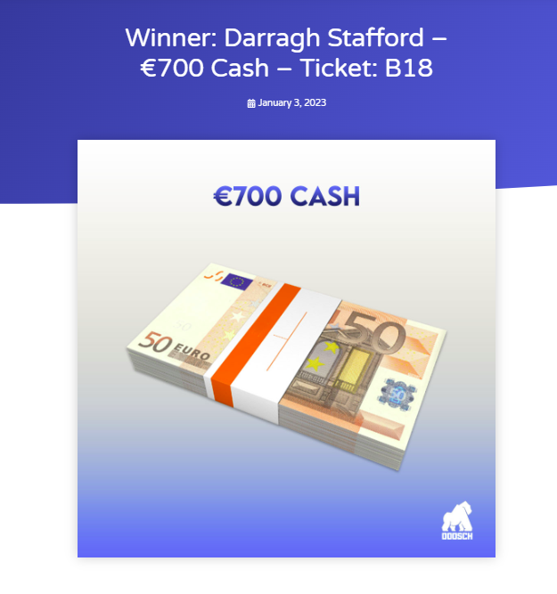 Winner: Darragh Stafford – €700 Cash – Ticket: B18