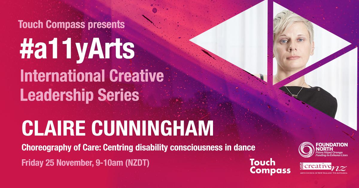 #a11yArts International Creative Leadership Series with Claire Cunningham - The Choreography of Care: Centring disability consciousness in dance
