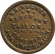 Civil War Merchant Token - William Wagner Merchant Taylor (Ann Arbor, Michigan) - Reverse