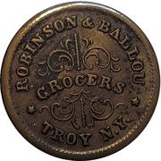 Civil War Merchant Token - Robinson and Ballou Grocers (Troy, New York) - Obverse