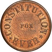 Civil War Patriotic Token - Constitution for ever - Obverse