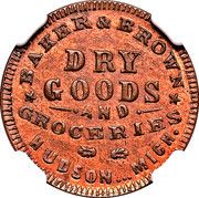 Civil War Merchant Token - Baker and Brown Dry Goods (Hudson, MI) - Obverse