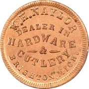 Civil War Merchant Token - W.H. Naylor Hardware (Brighton, Michigan) - Obverse
