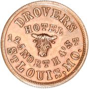 Civil War Merchant Token - Drover's Hotel (St Louis, Missouri) - Obverse