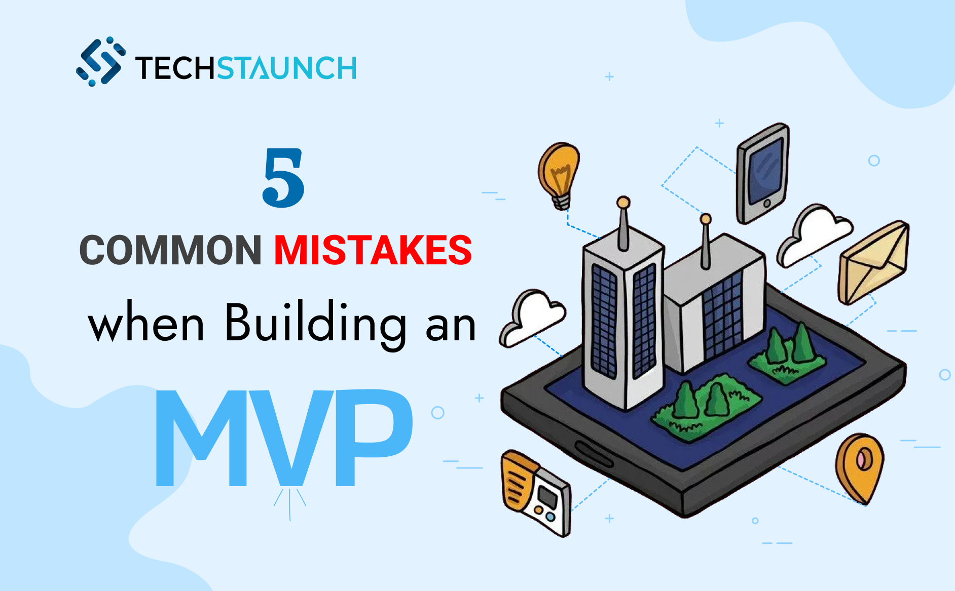 5 common mistakes when building an MVP