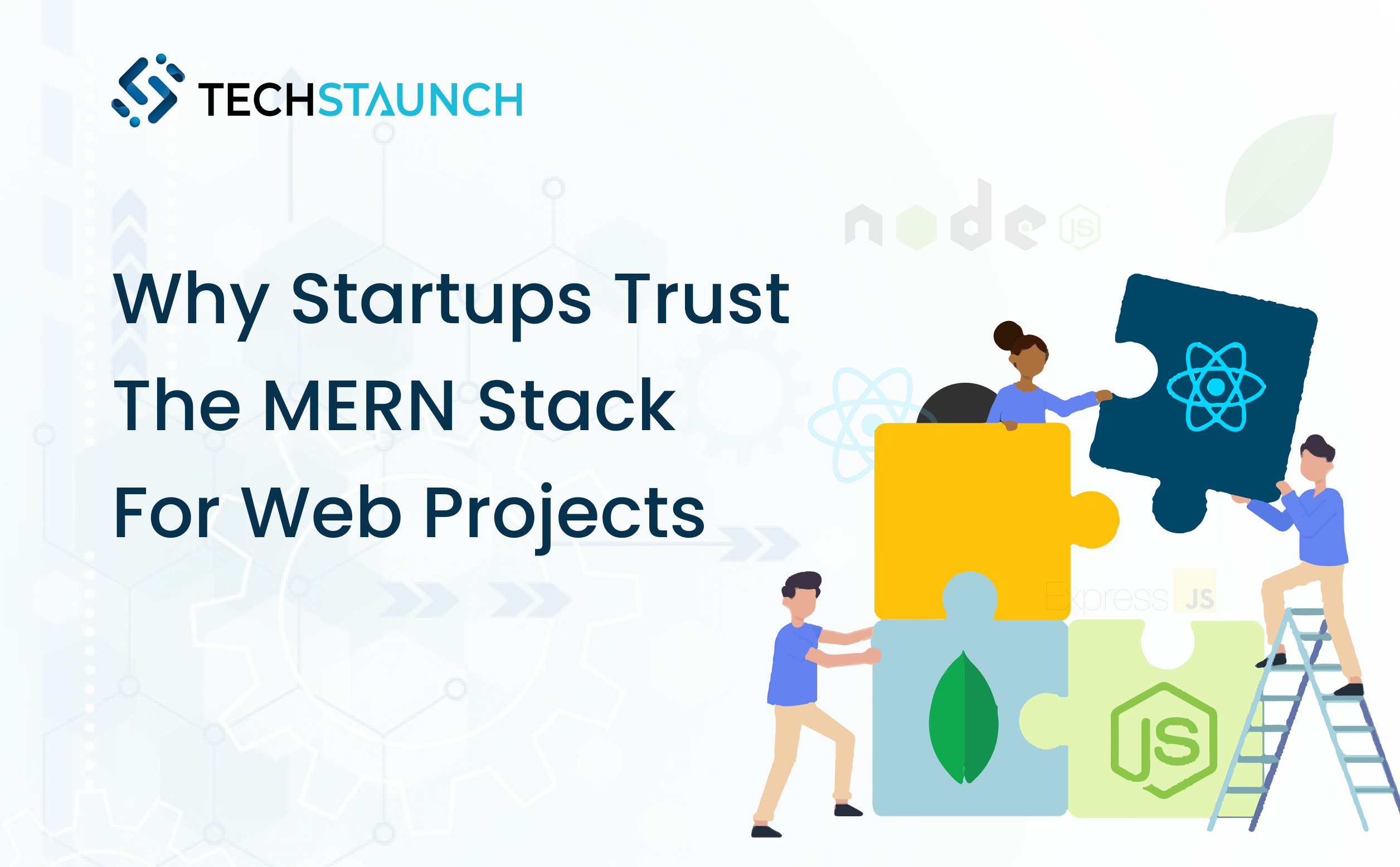 Why Startups and Enterprises Trust the MERN Stack for Web Projects