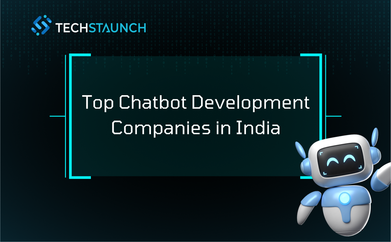 Best Chatbot Development Companies in India 